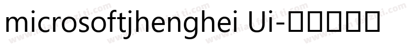 microsoftjhenghei Ui字体转换